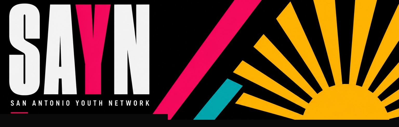 SAYN — San Antonio Youth Network